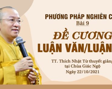 ĐỀ CƯƠNG LUẬN VĂN & LUẬN ÁN | PHƯƠNG PHÁP NGHIÊN CỨU | Bài 9