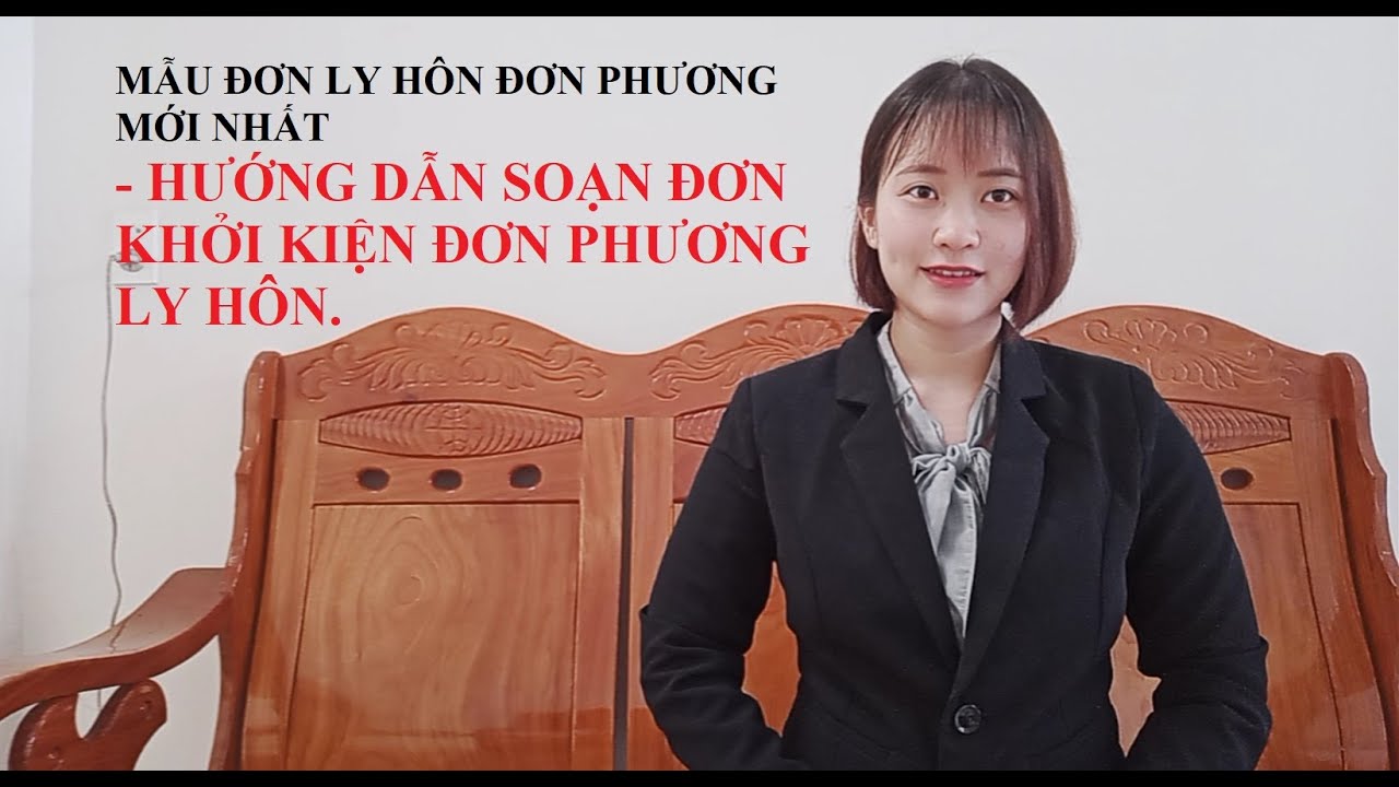 ĐƠN LY HÔN – CÁCH VIẾT ĐƠN LY HÔN – MẪU ĐƠN LY HÔN MỚI NHẤT