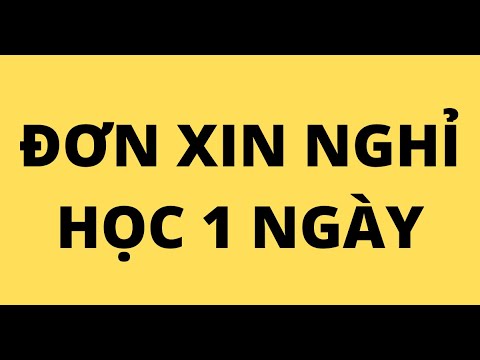 ĐƠN XIN NGHỈ HỌC 1 NGÀY