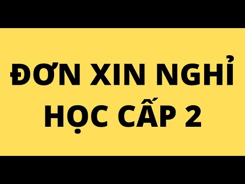 ĐƠN XIN NGHỈ HỌC CẤP 2