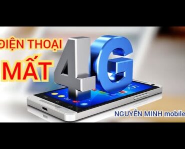 Điện thoại lỗi mạng, 4G không kết nối, khắc phục và cài đặt lại