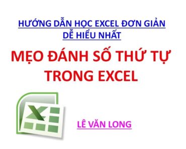 Excel cơ bản – Bài 9. Mẹo đánh số thứ tự trong Excel