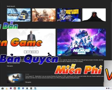 HƯỚNG DẪN NHẬN GAME BẢN QUYỀN MIỄN PHÍ TRÊN EPIC GAME .|VẨU GAMER|