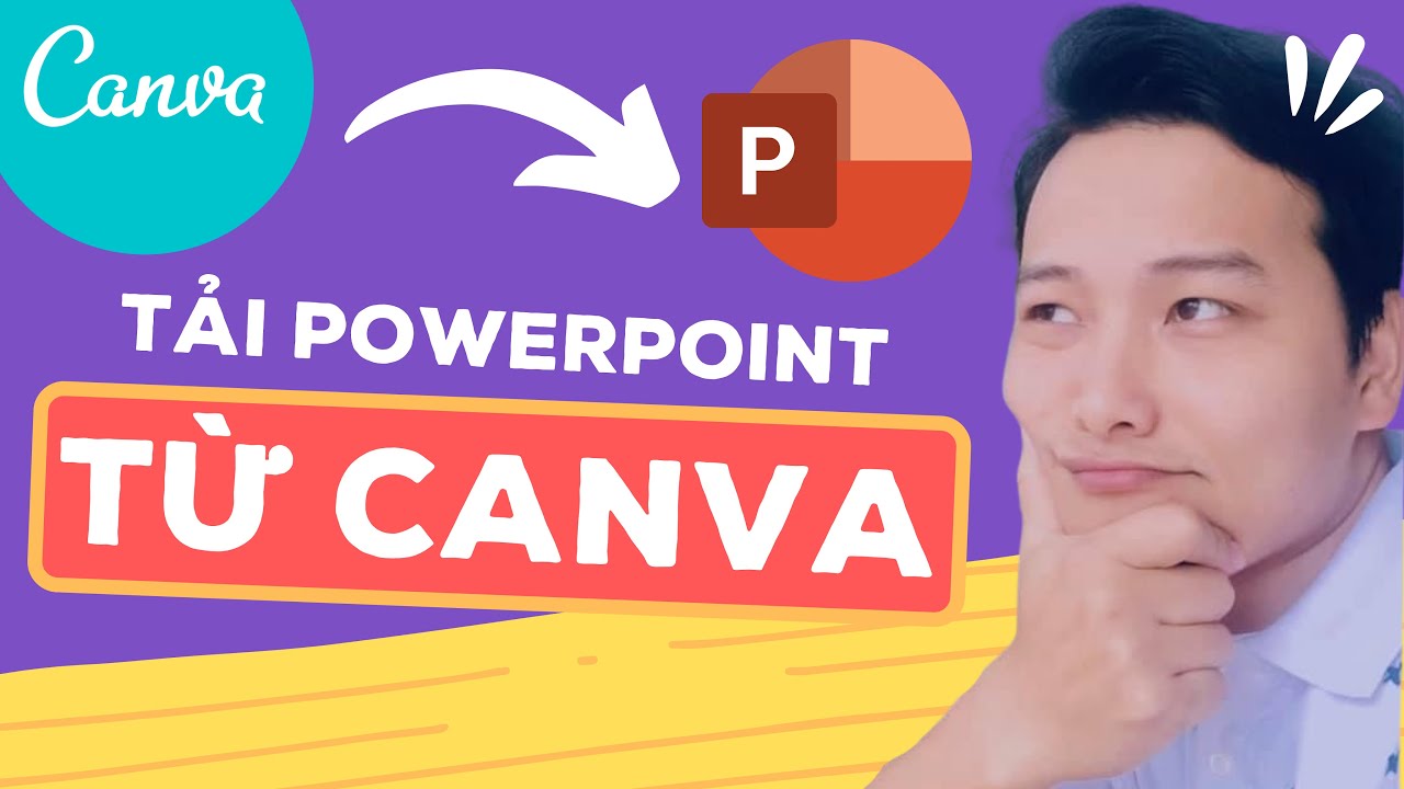 HƯỚNG DẪN TẢI POWERPOINT TỪ CANVA CHO NGƯỜI KHÔNG BIẾT // NGUYỄN NGỌC DƯƠNG