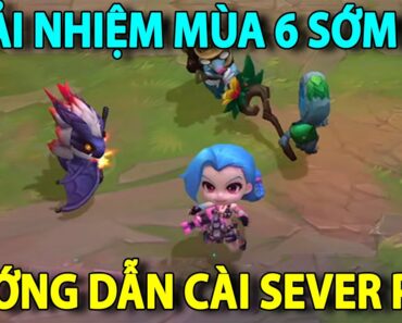 HƯỚNG DẪN TẢI VÀ CÀI ĐẶT SEVER PBE TRẢI NHIỆM SỚM MÙA 6 | Đấu trường chân lý mùa 6 | Manh hippo