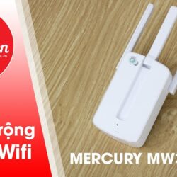 Hiếu Hiền hướng dẫn cách cài đặt kích sóng Wifi tốc độ cao Mercury MW310RE