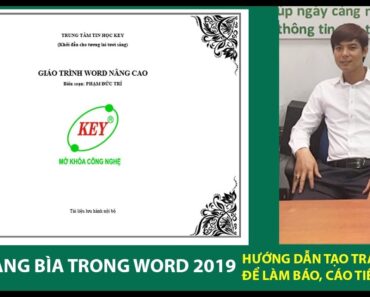 Học Word 2019: Tạo trang bìa làm báo cáo tốt nghiệp, tiểu luận, tạo trang bìa đẹp