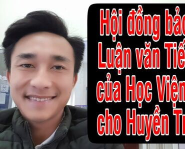 Hội đồng bảo vệ Luận văn Tiến Sĩ của HV T.A cho Huyền Trang