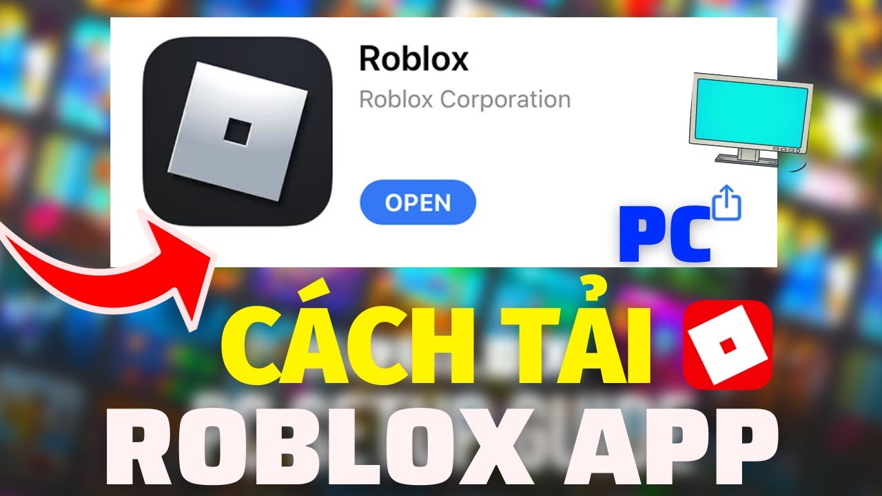 Hướng Dẫn Ae Cách Tải ROBLOX APP Trên Pc Siêu Dễ