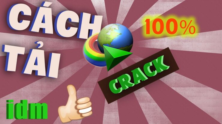 Hướng Dẫn CÀI ĐẶT IDM FULL CRACK VĨNH VIỄN