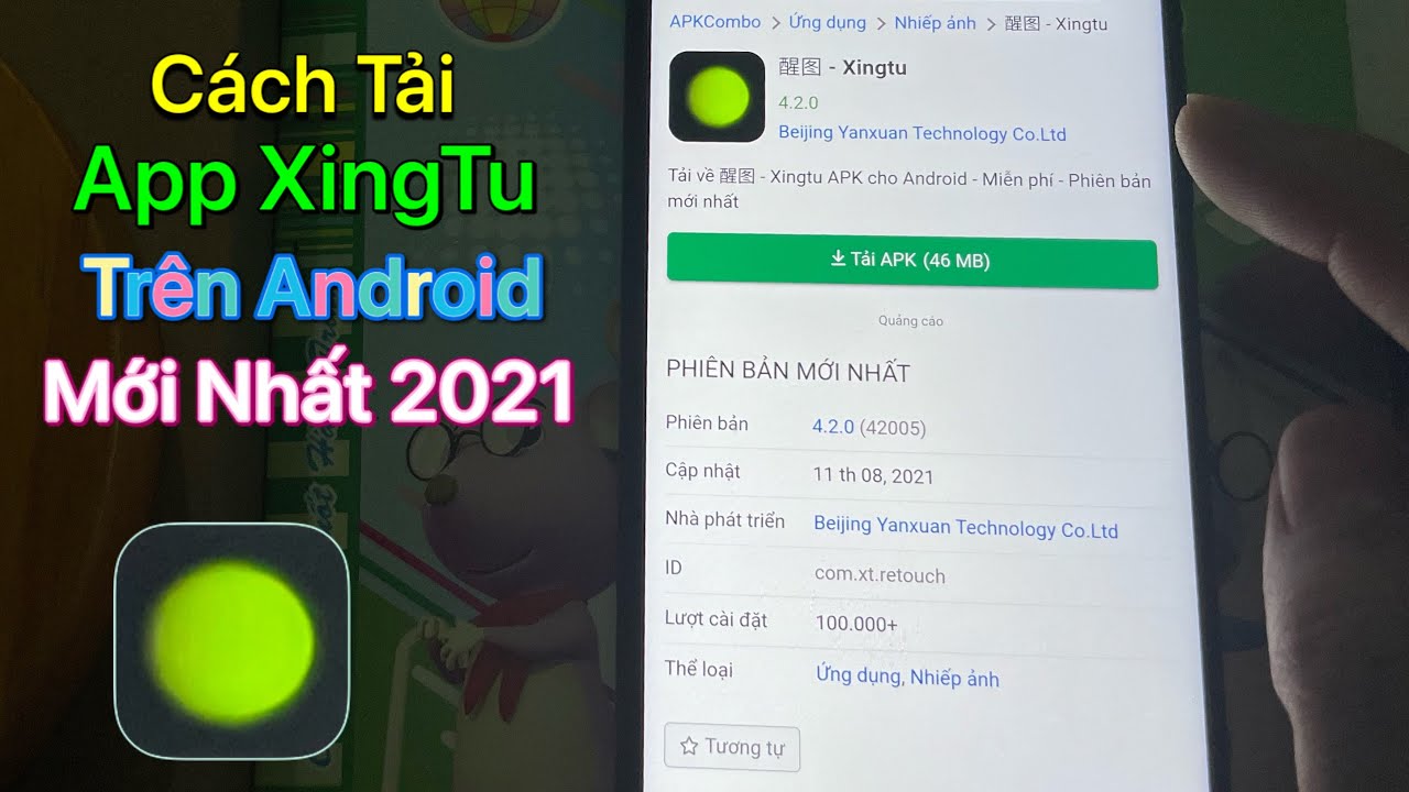 Hướng Dẫn Cách Tải App XingTu Cho Android – 醒图 Mới Nhất 2021