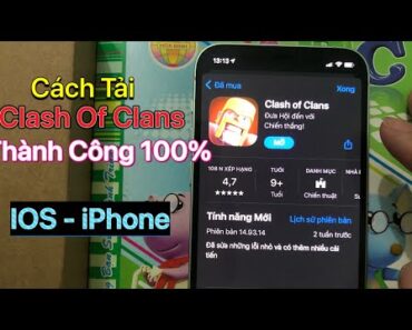 Hướng Dẫn Cách Tải Clash Of Clans IOS – iPhone 2021 | Mẹo Thành Công 100%