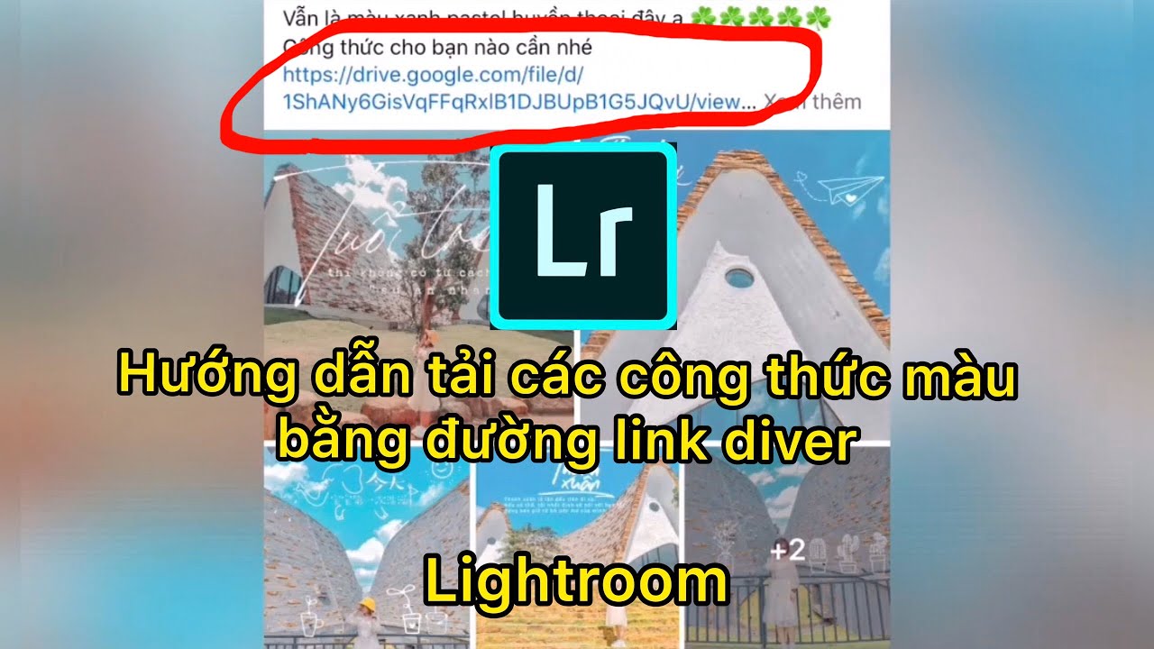 Hướng Dẫn Cách Tải Công Thức Màu Từ Link Driver Về Điện Thoại Iphone | Cách chỉnh ảnh lightroom