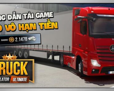 Hướng Dẫn Cách Tải Game Truck Simulator Ultimate (Vô Hạn Tiền)