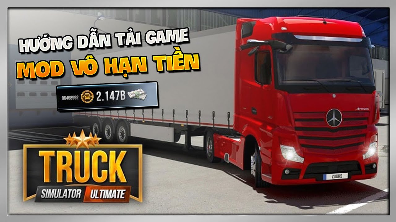 Hướng Dẫn Cách Tải Game Truck Simulator Ultimate (Vô Hạn Tiền)