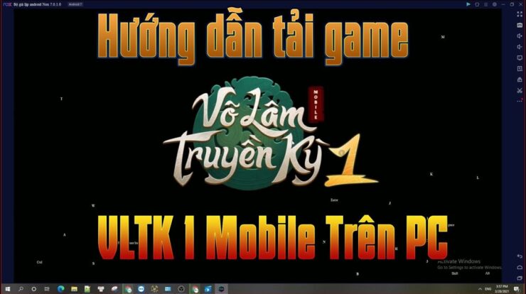 Hướng Dẫn Cách Tải Game Võ Lâm Truyền Kỳ 1 Mobile Của Vinagame Chơi Trên PC Bằng Giả Lập NoxPlayer