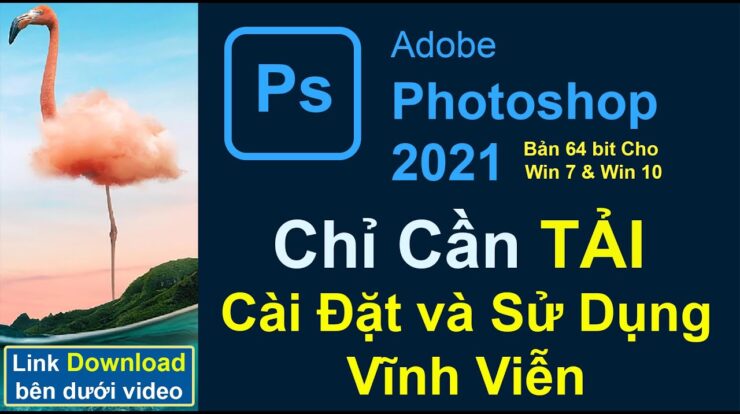 Hướng Dẫn Tải và Cài Đặt PHOTOSHOP 2021 Vĩnh Viễn Cực Đơn Giản | Chỉ Cài Đặt và SỬ DỤNG VĨNH VIỄN