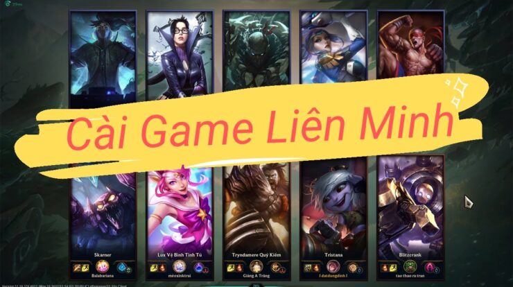 Hướng Dẫn Tải và Cài Game Liên Minh Huyền Thoại LOL Nhanh 2022