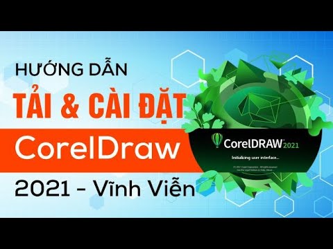 Hướng dẫn Cài Đặt Coreldraw 2021 full Crac'k – Thành Công 100%