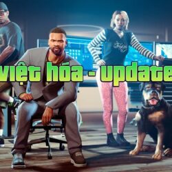 Hướng dẫn Việt Hóa và Mod cơ bản GTA 5 Bản quyền – Update 2022 v1.58