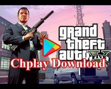 Hướng dẫn cách tải GTA 5 điện thoại trên Chplay – GTA 5 Mobile