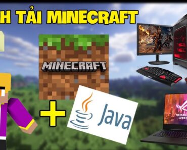 Hướng dẫn cách tải Minecraft Pc miễn phí trên Pc/Laptop mới nhất 2022 – ZENER