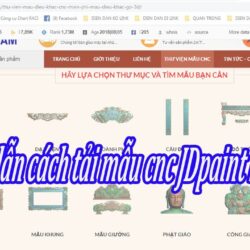 Hướng dẫn cách tải mẫu cnc free | mẫu jdpaint free của công ty Đông Phương