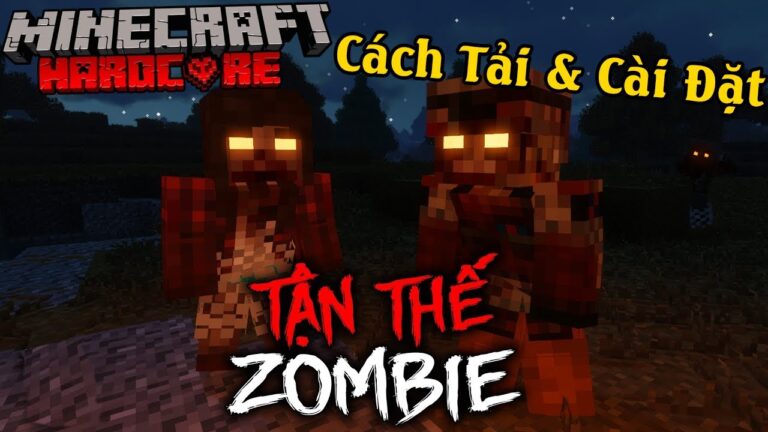 Hướng Dẫn Cách Tải Và Cài đặt Mods Tận Thế Zombie Cho Minecraft Mới Nhất 2021minecraft Gaing 12 1987