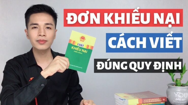 Hướng dẫn cách viết đơn khiếu nại | Mẫu đơn khiếu nại | Những nội dung phải có trong đơn khiếu nại?