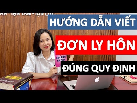 Hướng dẫn cách viết đơn ly hôn mẫu mới nhất | Phân biệt thuận tình ly hôn và ly hôn đơn phương