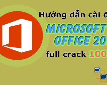 Hướng dẫn cài đặt Microsoft Office 2016 full crack