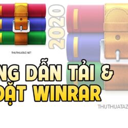 Hướng dẫn cài đặt Winrar full crack 32/64 bit mới nhất 2020 – Link Google Drive | Thủ Thuật AZ