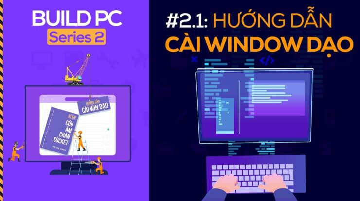 Hướng dẫn chi tiết cách cài đặt Windows 10 và Drivers | GVN PC Build S2.2