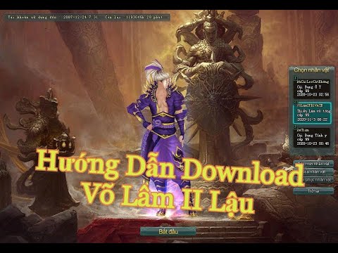 Hướng dẫn chi tiết tải game Võ Lâm 2 Lậu 2020 về máy.