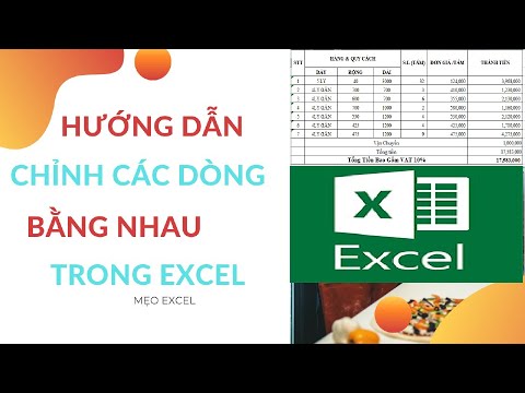 Hướng dẫn chỉnh các dòng & cột bằng nhau trong excel | MẸO LÀM BẢNG BÁO GIÁ EXCEL