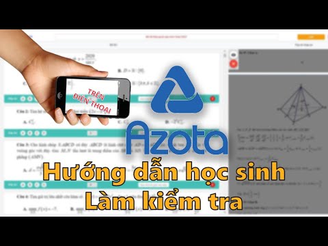 Hướng dẫn học sinh làm bài trắc nghiệm và tự luận trên azota CHUẨN NHẤT