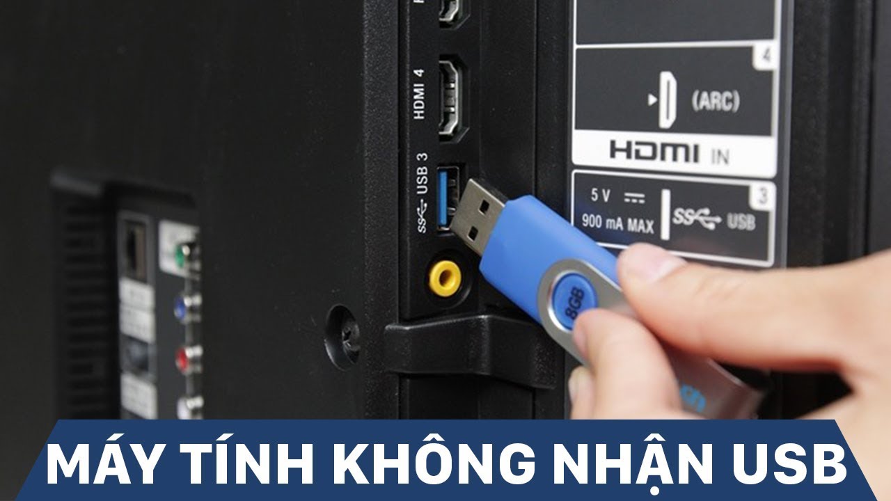 Hướng dẫn sửa lỗi khi máy tính không nhận USB