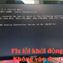 Hướng dẫn sửa lỗi khởi động Máy tính không vào được Windows