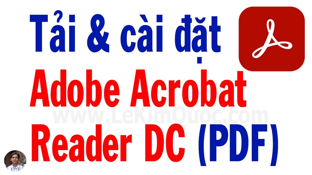 📕 Hướng dẫn tải, cài đặt và sử dụng Adobe Acrobat Reader DC (phần mềm đọc file PDF) trên máy tính