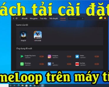 Hướng dẫn tải cài phần mềm giả lập GameLoop mới nhất để chơi PUBG Mobile