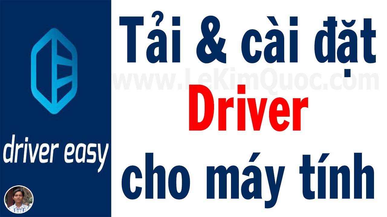 💠 Hướng dẫn tải và cài đặt driver cho máy tính, laptop bằng Easy Driver