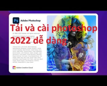 Hướng dẫn tải và cài đặt photoshop 2022 full crack dễ dàng