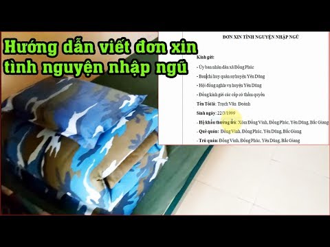 Hướng dẫn viết đơn xin tình nguyện nhập ngũ