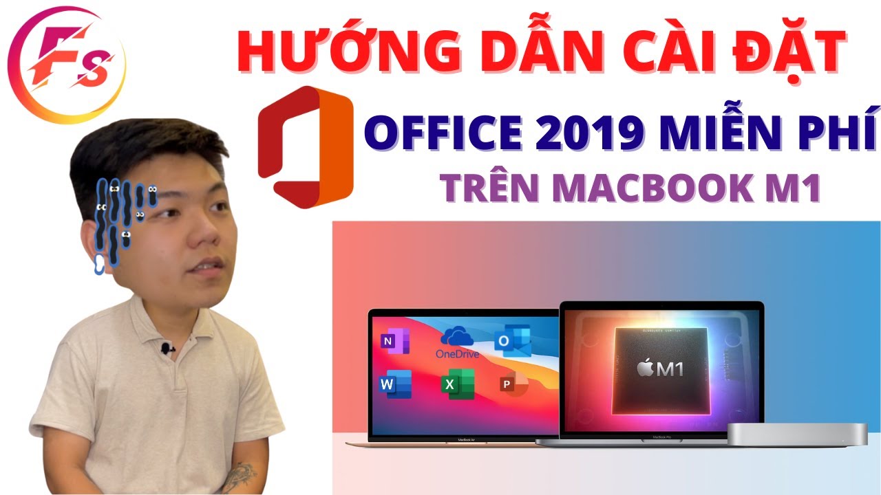 Hướng dẫn cài đặt office 2019 macbook m1 chỉ 5 phút ( hoặc hơn) vừa nhanh vừa miễn phí