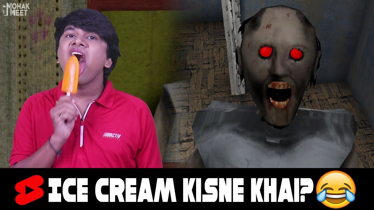 Ice Cream Kisne Khai Granny Ki? 😂 HORROR GAME GRANNY 2 : GRANNY COMEDY || MOHAK MEET #Shorts