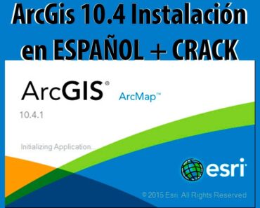 Instalacion ArcGis 10.4.1 full con CRACK paso a paso