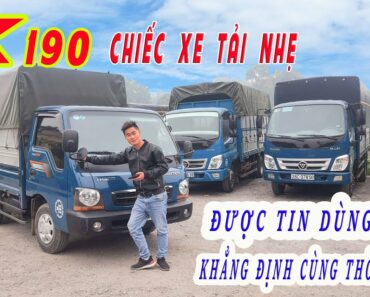 KIA K190 mẫu xe tải nhẹ được TIN DÙNG nhiều nhất |ĐẠT XE TẢI