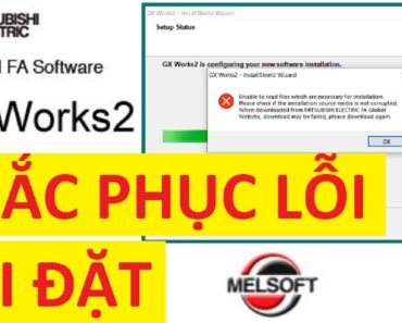 Khắc phục lỗi khi cài đặt GX Work 2 / Fix error when install GX Work 2