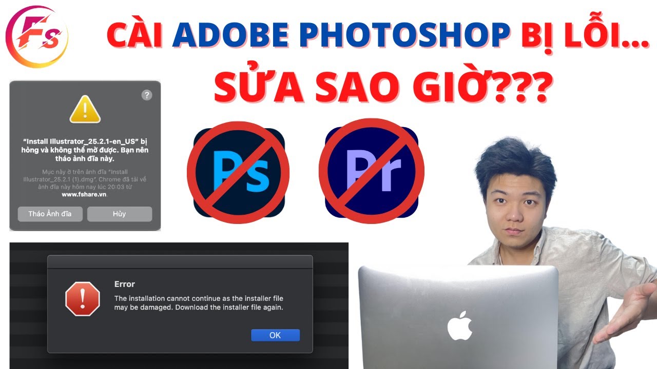 Khắc phục lỗi khi cài đặt adobe photoshop : Lỗi install file hỏng, tháo ảnh đĩa,..v..v..