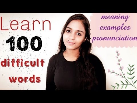 Learn 100 difficult words with meaning, examples and pronunciation | Part 1|